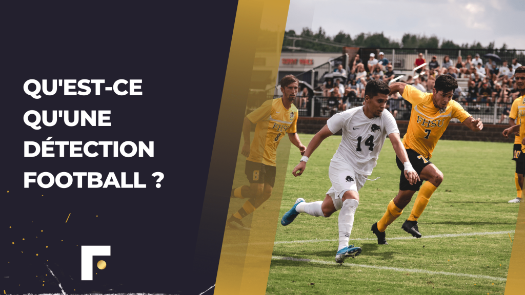 Qu'estce qu'une détection de football Guide complet pour jeunes