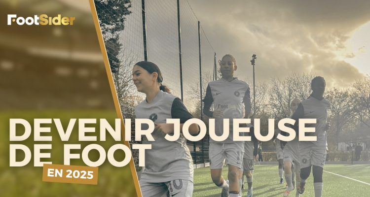 Devenir joueuse de foot